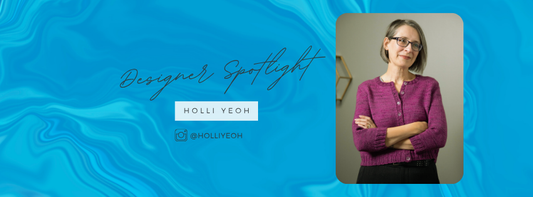 Designer Spotlight - Holli Yeoh