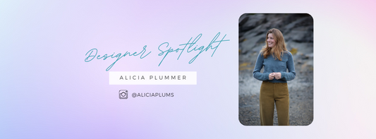 Designer Spotlight - Alicia Plummer