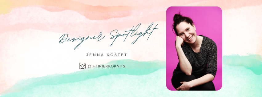 Desiner Spotlight - Jenna Kostet