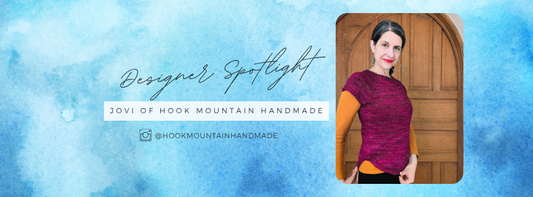 Designer Spotlight - Jovi of Hook Mountain Handmade