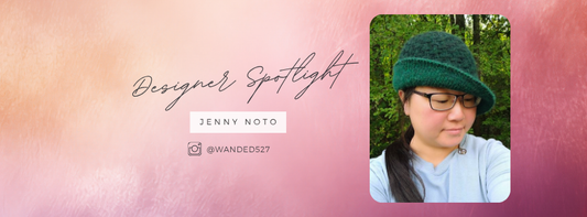 Designer Spotlight - Jenny Noto