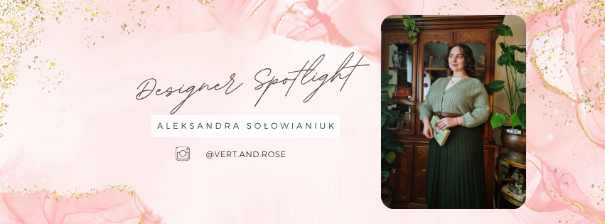 Designer Spotlight - Aleksandra Sołowianiuk