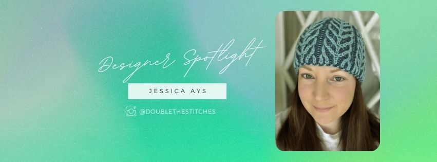 Designer Spotlight - Jessica Ays
