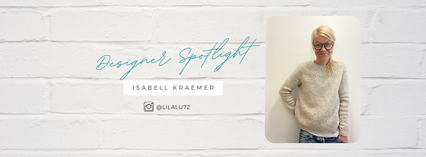 Designer Spotlight - Isabell Kraemer