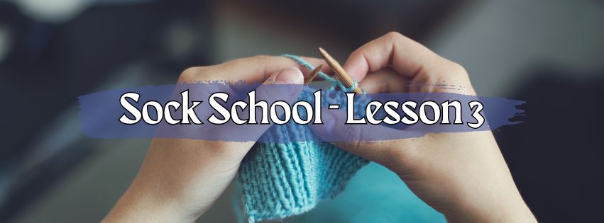 Sock School: Lesson 3 - Banana Socks